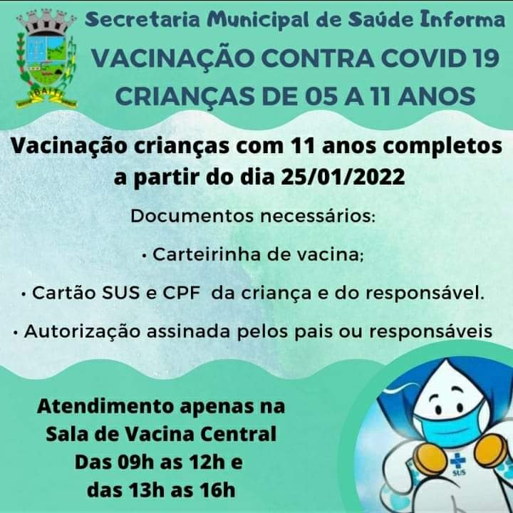 IBAITI: ATENÇÃO POPULAÇÃO! Vacinação para crianças com 11 anos completos hoje 25/01